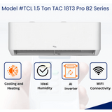 TCL 1.5 Ton TAC 18T3 Pro B2 Series 2025 – T3 Compressor – Wi-Fi – 4D Cooling