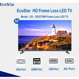 EcoStar CX-32U579 32 Inches LED HD Frameless TV