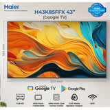 Haier 43 Inch H43K85FFX LED - Google TV - Bazel Less - DBX TV (Miracast Screen Mirroring Multi Pictures Mode Full HD)