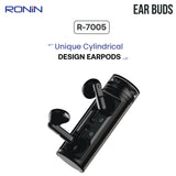 Ronin R-7005 Unique Cylindrical Design Earpods