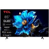 TCL P79K 85 inch 4K Ultra HD Smart QLED TV