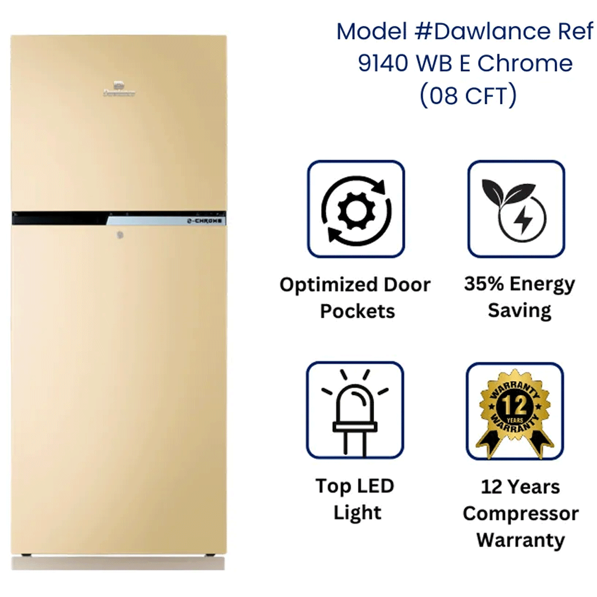 Dawlance refrigerator model 9140 WB E Chrome with features highlighted such as optimized door pockets, 35% energy saving, top LED light, and 12 years compressor warranty.