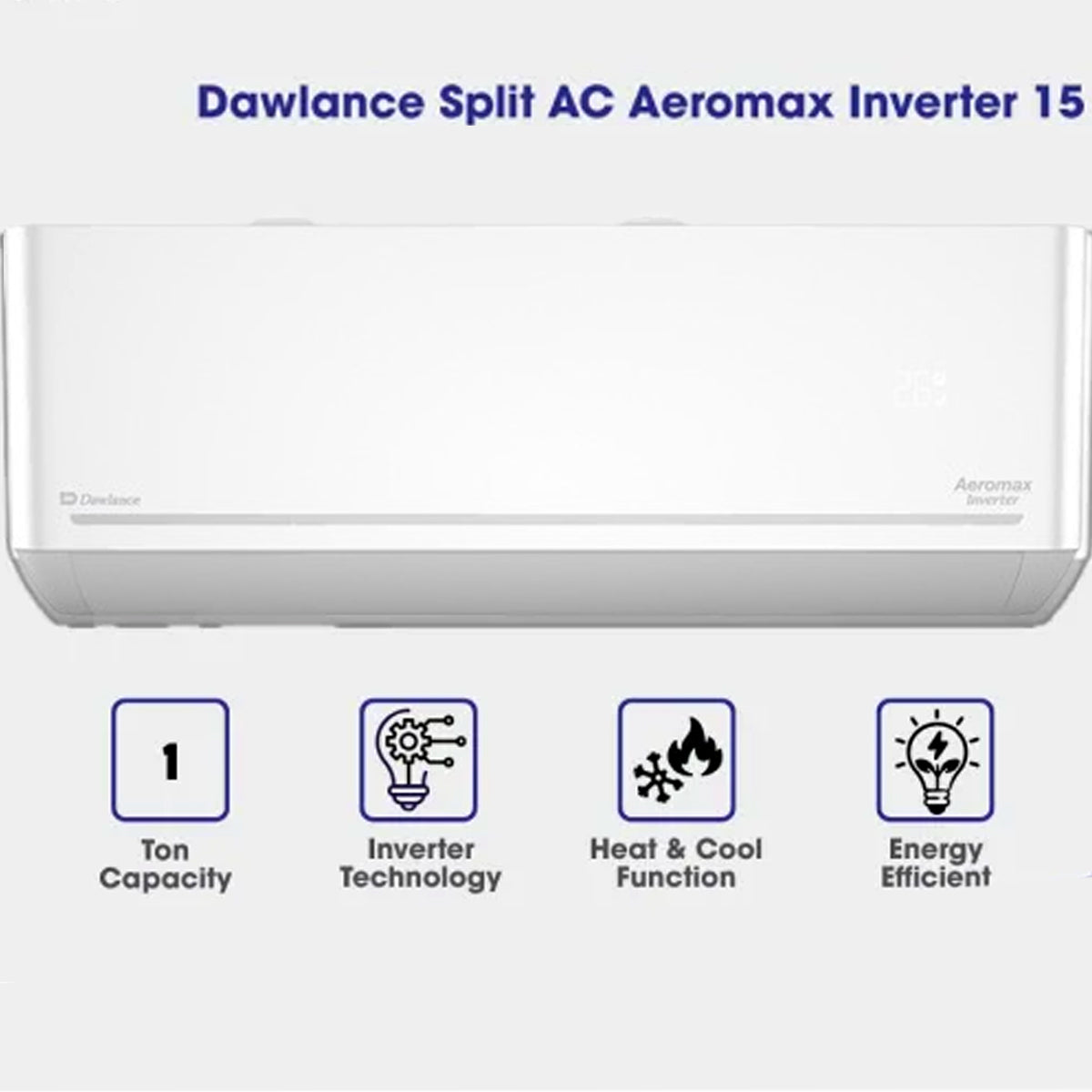 Dawlance Aeromax Inverter 15 1-Ton Split Air Conditioner – Heat and Cool (2026 Latest Model)