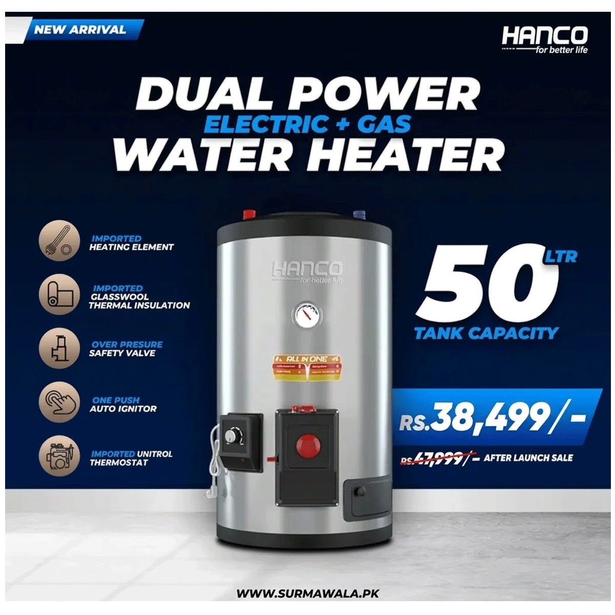 Hanco Semi Instant Electric + Gas Water Heater - 50 Liters Body Size