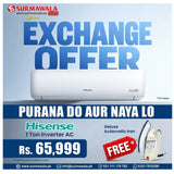 Hisense 1 Ton Inverter AC Exchange Offer (Valid For Karachi City Only) - Mega Offer
