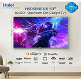 Haier 50" 4K HDR Google TV QLED - S80Series - H50S80EUX ( MEMC , Bezel Less , QLED , Dolby Audio )