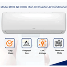 TCL 1 Ton Split AC 12-E Cool DC Inverter Energy Efficient, Low Voltage Operation , Generator Mode , Fast Cooling